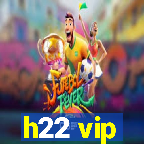 h22 vip